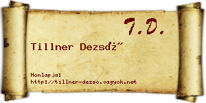 Tillner Dezső névjegykártya